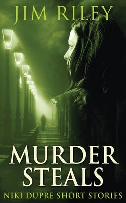 Murder Steals by Riley, Jim