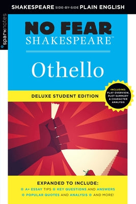 Othello: No Fear Shakespeare Deluxe Student Edition, Volume 7 by Sparknotes