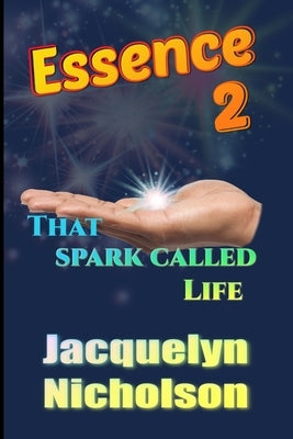 Essence 2 by Nicholson, Jacquelyn