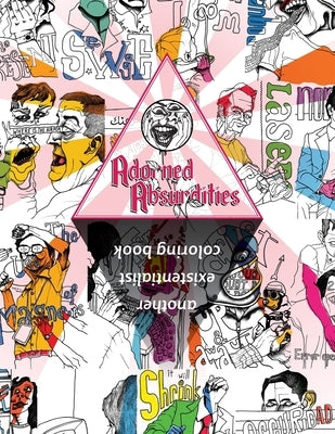 Adorned Absurdities: Another Existentialist Coloring Book by Craig, David