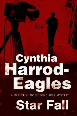 Star Fall: A Bill Slider British Police Procedural by Harrod-Eagles, Cynthia