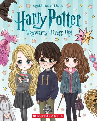 Harry Potter: Hogwarts Dress-Up! by Moody, Vanessa