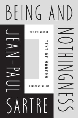 Being and Nothingness by Sartre, Jean-Paul