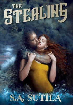 The Stealing: Journey Into a Sublime Gothic Storm by Sutila, S. a.