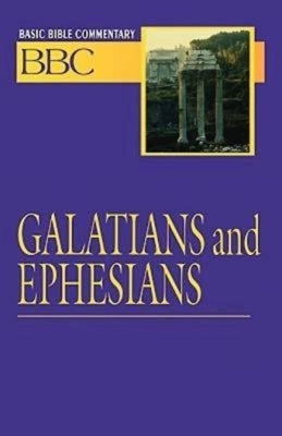 Basic Bible Commentary Volume 24 Galatians and Ephesians by Johnson, Earl