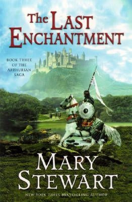 The Last Enchantment by Stewart, Mary