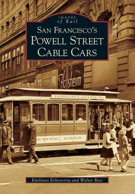San Francisco's Powell Street Cable Cars by Echeverria, Emiliano