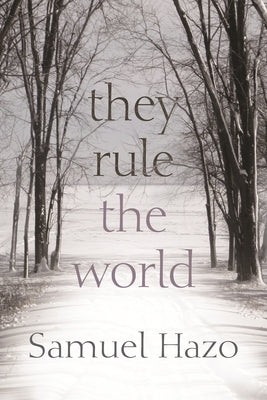 They Rule the World by Hazo, Samuel