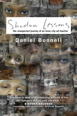 Shadow Lessons by Bonnell, Daniel