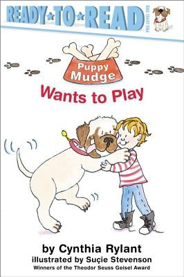 Puppy Mudge Wants to Play by Rylant, Cynthia