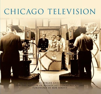 Chicago Television by Berger, Edited By Daniel