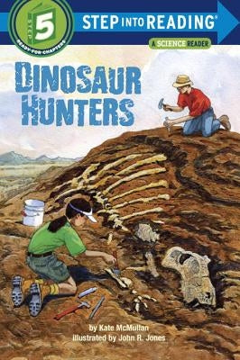 Dinosaur Hunters by McMullan, Kate
