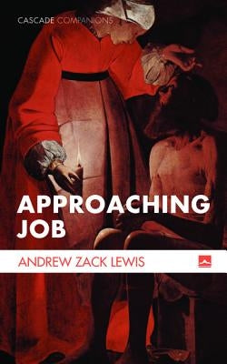 Approaching Job by Lewis, Andrew Zack
