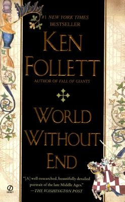 World Without End by Follett, Ken