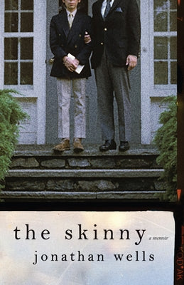 The Skinny by Wells, Jonathan
