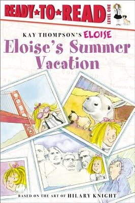 Eloise's Summer Vacation by Thompson, Kay