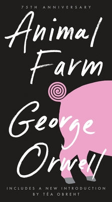 Animal Farm by Orwell, George