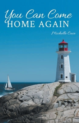 You Can Come Home Again by Cuce, Michelle