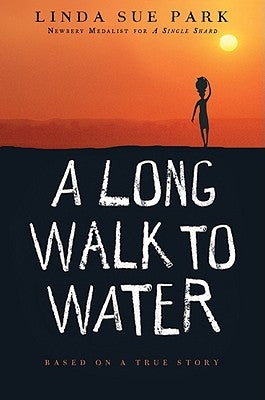 A Long Walk to Water by Park, Linda Sue
