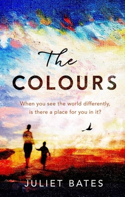 The Colours by Bates, Juliet