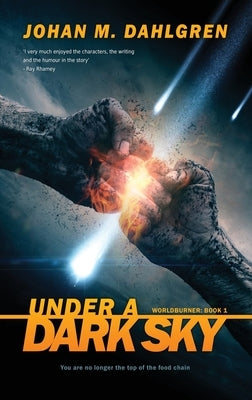 Under A Dark Sky: Large Print Hardcover Edition by Dahlgren, Johan M.