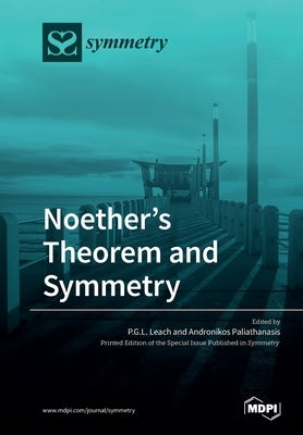 Noether's Theorem and Symmetry by Leach, P. G. L.