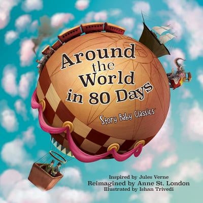 Around the World in 80 Days by St London, Anne