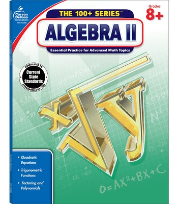 Algebra II, Grades 8 - 10: Volume 1 by Carson Dellosa Education