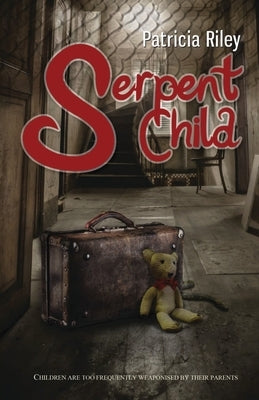 Serpent Child by Riley, Pat