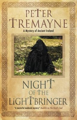 The Night of the Lightbringer by Tremayne, Peter