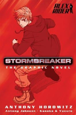 Stormbreaker: The Graphic Novel by Horowitz, Anthony