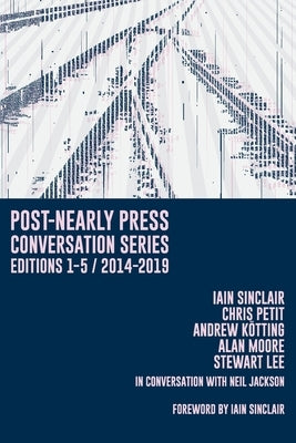 Post-Nearly press  Conversation series Editions 1-5/2014-2019 by Jackson, Neil