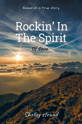 Rockin' in the Spirit of Love by Strand, Shelley
