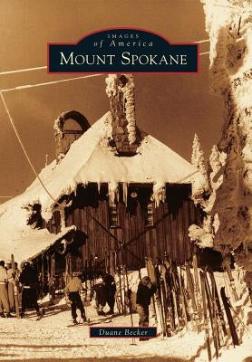Mount Spokane by Becker, Duane