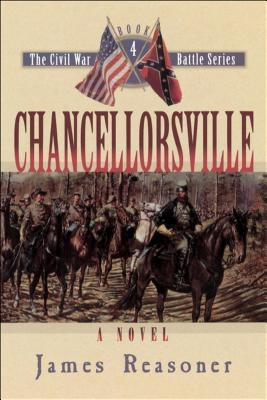 Chancellorsville by Reasoner, James