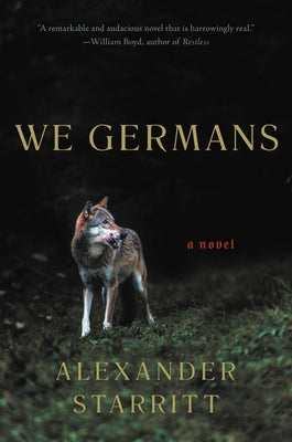 We Germans by Starritt, Alexander