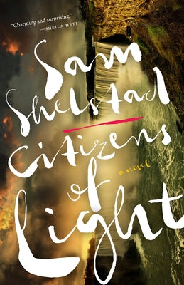 Citizens of Light by Shelstad, Sam