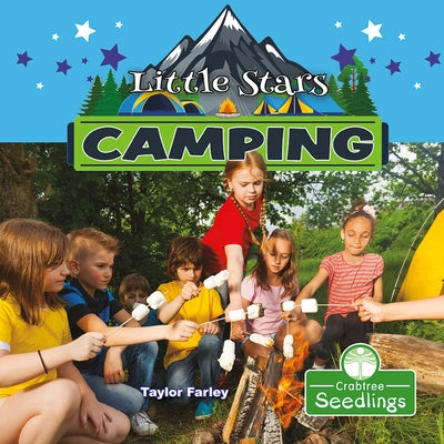 Little Stars Camping by Farley, Taylor