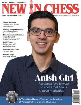 New in Chess Magazine 2021/13: Read by Club Players in 116 Countries by Ten Geuzendam, Dirk Jan