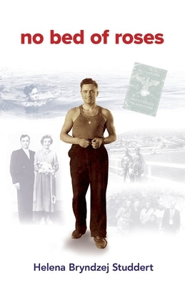 No Bed of Roses by Bryndzej Studdert, Helena