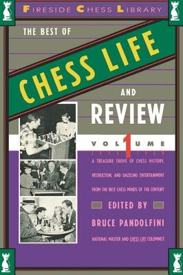 Best of Chess Life and Review, Volume 1 by Pandolfini, Bruce