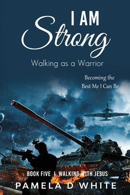 I Am Strong by White, Pamela