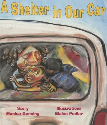 A Shelter in Our Car by Gunning, Monica