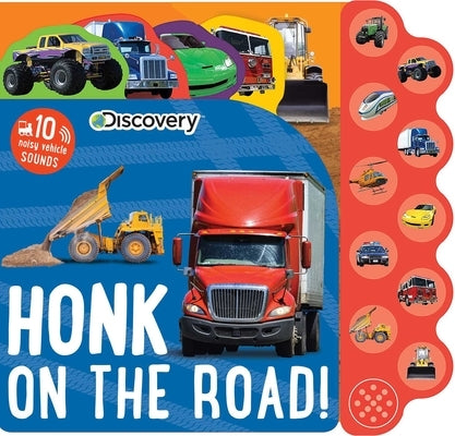 Discovery: Honk on the Road! by Feldman, Thea