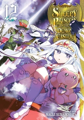 Sleepy Princess in the Demon Castle, Vol. 12, Volume 12 by Kumanomata, Kagiji