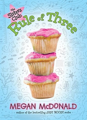 The Sisters Club: Rule of Three by McDonald, Megan