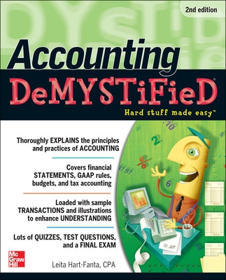 Accounting Demystified, 2nd Edition by Hart, Leita