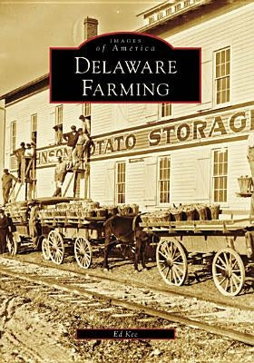 Delaware Farming by Kee, Ed