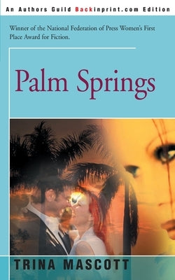 Palm Springs by Mascott, Trina