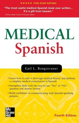 Medical Spanish, Fourth Edition by Bongiovanni, Gail L.